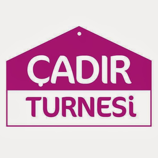 ÇADIR TURNESİ